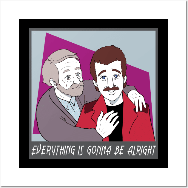 Everything Is Gonn Be Alright Wall Art by OffBrandJan